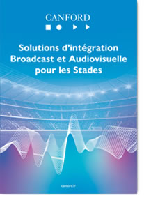Solutions d’intégration Broadcast et Audiovisuelle pour les Stades